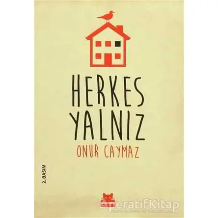 Herkes Yalnız - Onur Caymaz - Kırmızı Kedi Yayınevi