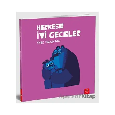 Herkese İyi Geceler - Chris Haughton - Redhouse Kidz Yayınları