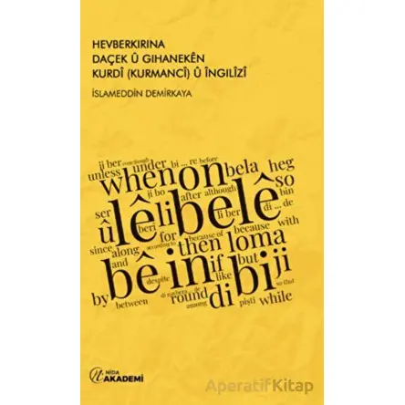 Hevberkirina Daçek u Gihaneken Kurdi (Kurmanci) u İngilizi - İslameddin Demirkaya - Nida Yayınları