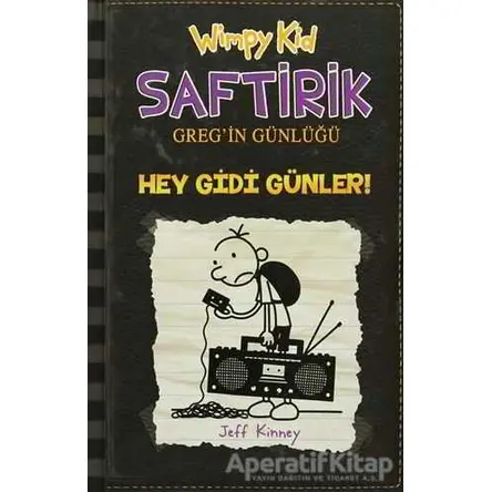 Hey Gidi Günler - Saftirik Gregin Günlüğü 10 - Jeff Kinney - Epsilon Yayınevi