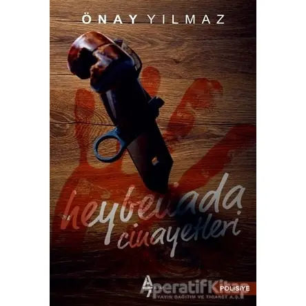 Heybeliada Cinayetleri - Önay Yılmaz - A7 Kitap