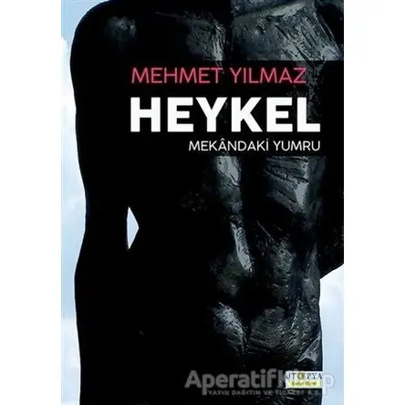 Heykel - Mehmet Yılmaz - Ütopya Yayınevi