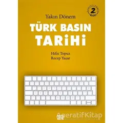 Türk Basın Tarihi - Recep Yaşar - Nota Bene Yayınları