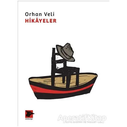 Hikayeler - Orhan Veli Kanık - Alakarga Sanat Yayınları