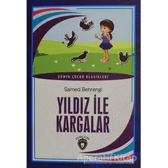 Yıldız ile Kargalar - Samed Behrengi - Dorlion Yayınları