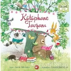 Kütüphane Tavşanı - Annie Silvestro - Beyaz Balina Yayınları