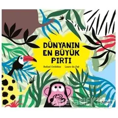 Dünyanın En Büyük Pırtı - Rafael Ordonez - Doğan Egmont Yayıncılık