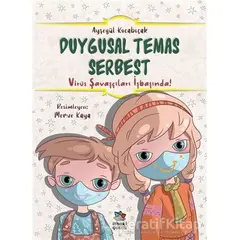 Duygusal Temas Serbest - Ayşegül Kocabıçak - İthaki Çocuk Yayınları