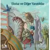 Eloisa ve Diğer Yaratıklar - Jairo Buitrago - Nesin Yayınevi