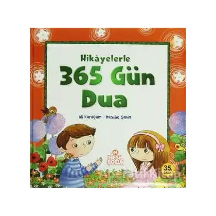 Hikayelerle 365 Gün Dua - Hasibe Şahin - Nesil Çocuk Yayınları