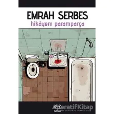 Hikayem Paramparça - Emrah Serbes - İletişim Yayınevi