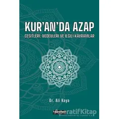 Kur’an’da Azap Çeşitleri Nedenleri ve İlgili Kavramlar - Ali Kaya - Hikmetevi Yayınları