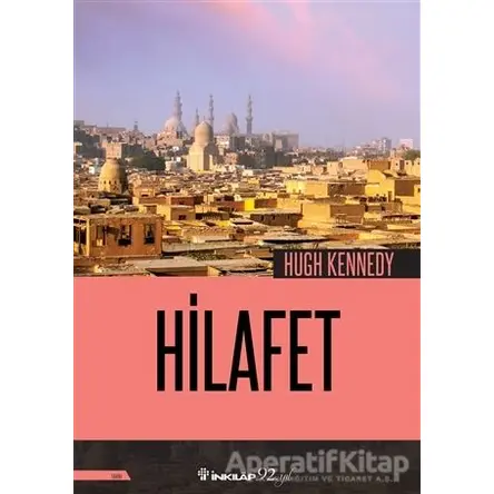 Hilafet - Hugh Kennedy - İnkılap Kitabevi