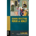 Osmanlı Devletinde Hukuk ve Adalet - M. Akif Aydın - Klasik Yayınları