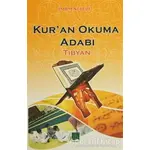 Kuran Okuma Adabı (Tıbyan) - İmam-ı Nevevi - Semere Yayınları