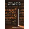 Okuma Kültürü ve Kütüphaneler - Mehlika Karagözoğlu Aslıyüksek - Hiperlink Yayınları