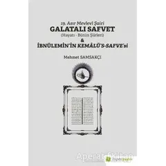 19. Asır Mevlevi Şairi Galatalı Safvet ve İbnülemin’in Kemalü’s - Safve’si