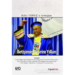 İletişimin Devrim Yılları - Kolektif - Hiperlink Yayınları