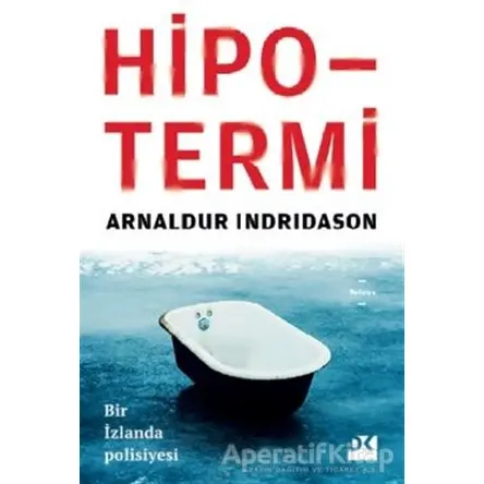 Hipotermi - Arnaldur Indridason - Doğan Kitap