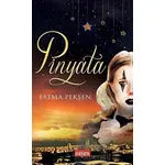 Pinyata - Fatma Pekşen - Selen Yayınevi