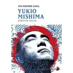 Yukio Mishima: Çürüyen Melek - Ata Egemen Çakıl - Japon Yayınları