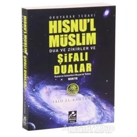 Hısnul Müslim Dualar Zikirler ve Şifalı Dualar - Said El-Kahtani - Mercan Kitap