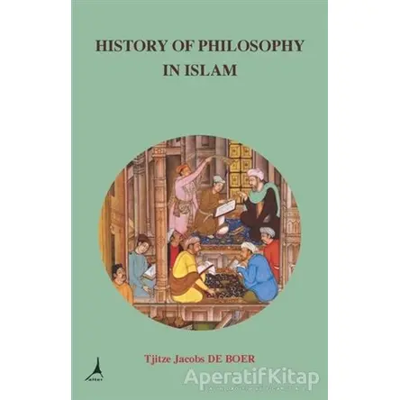 History Of Philosophy in Islam - Tjitze Jacobs De Boer - Alter Yayıncılık