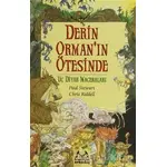 Derin Orman’ın Ötesinde Uç Diyar Maceraları 1. Kitap - Paul Stewart - Arkadaş Yayınları