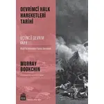 Devrimci Halk Hareketleri Tarihi: Üçüncü Devrim Cilt 1 - Murray Bookchin - Sümer Yayıncılık