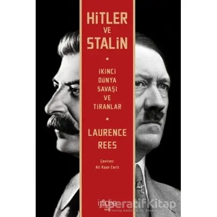 Hitler ve Stalin - Laurence Rees - İndie Yayınları