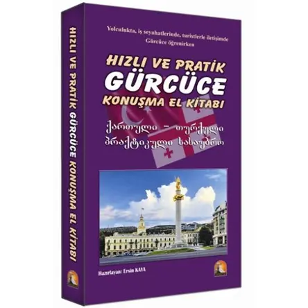 Hızlı ve Pratik Gürcüce Konuşma Klavuzu - Kapadokya Yayınları