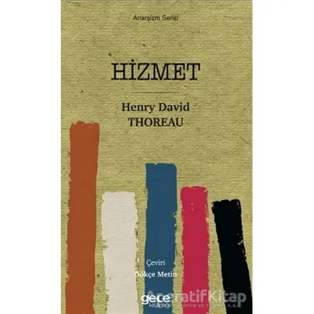 Hizmet - Henry David Thoreau - Gece Kitaplığı