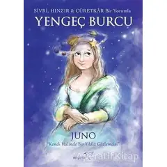 Sivri, Hınzır - Cüretkar Bir Yorumla YENGEÇ BURCU - Juno - Müptela Yayınları