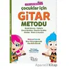 Çocuklar İçin Gitar Metodu - Renklerle Gitar Öğreniyorum - Musa Çetiner - Beste Yayınları