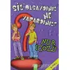 Siz Olsaydınız Ne Yapardınız? - Nur İçözü - Altın Kitaplar