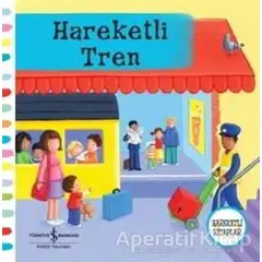 Hareketli Tren - Rebecca Finn - İş Bankası Kültür Yayınları