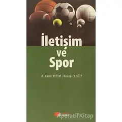 İletişim ve Spor - Recep Cengiz - Berikan Yayınevi