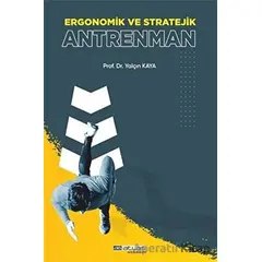 Ergonomik ve Stratejik Antrenman - Yalçın Kaya - Atlas Akademi