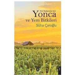 Yonca ve Yem Bitkileri - Süha Çaroğlu - Dorlion Yayınları