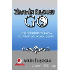 Zirvenin Kılavuzu GO - Aylin İbişoğlu - Sinemis Yayınları