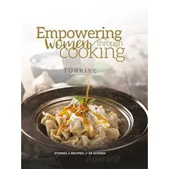 Empowering Women Through Cooking Türkiye (Hardcover) (Ciltli) - Alfa Kitap