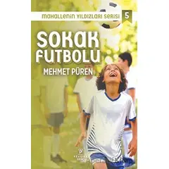 Sokak Futbolu - Mahallenin Yıldızları Serisi 5 - Mehmet Püren - Payidar Genç