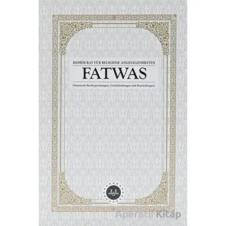 Hoher Rat Für Religiöse Angelegenheiten Fatwas - Kolektif - Diyanet İşleri Başkanlığı
