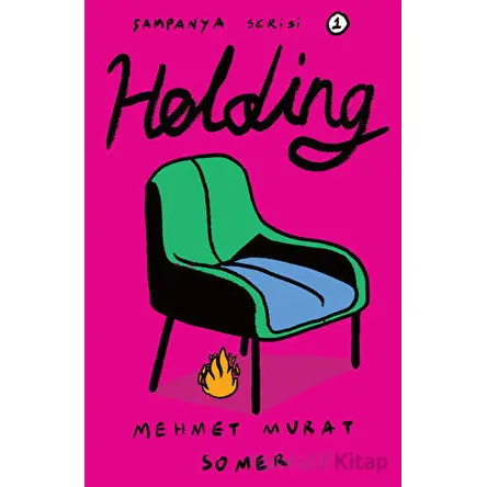 Holding - Mehmet Murat Somer - Dedalus Kitap