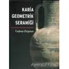 Karia Geometrik Seramiği - Coşkun Özgünel - Homer Kitabevi