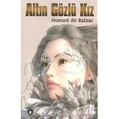 Altın Gözlü Kız - Honore de Balzac - Dorlion Yayınları