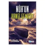 Nuh’un Hangi Gemisi? - H. İbrahim Küçüködük - Önsöz Yayıncılık