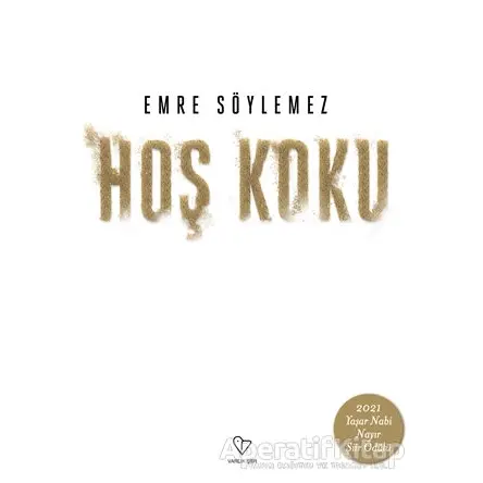 Hoş Koku - Emre Söylemez - Varlık Yayınları