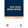 İdari Yargıda Miktar Artırımı - Selin Ardıç - Adalet Yayınevi