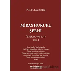 Miras Hukuku Şerhi - Sezer Çabri - On İki Levha Yayınları